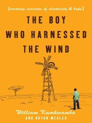 The Boy Who Harnessed the Wind cover