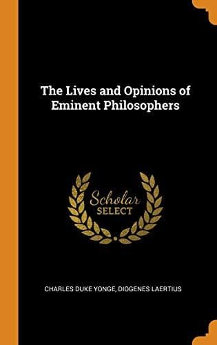Lives and Opinions of Eminent Philosophers cover