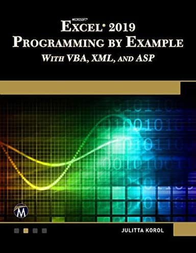 Microsoft Excel 2019 Programming by Example with VBA, XML, and ASP cover
