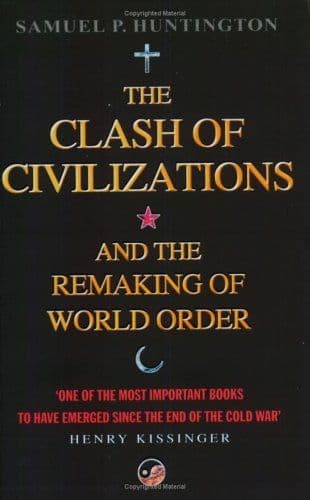 The Clash of Civilizations and the Remaking of World Order cover