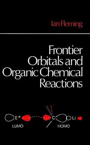 Frontier Orbitals and Organic Chemical Reactions cover