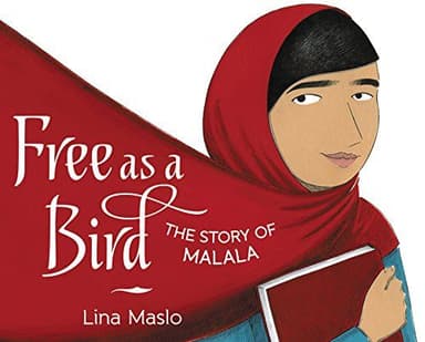 Free as a Bird: The Story of Malala cover