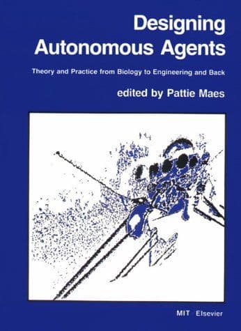 Designing Autonomous Agents cover