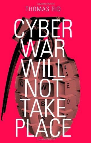 Cyber War Will Not Take Place cover