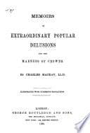 Memoirs of Extraordinary Popular Delusions and the Madness of Crowds cover