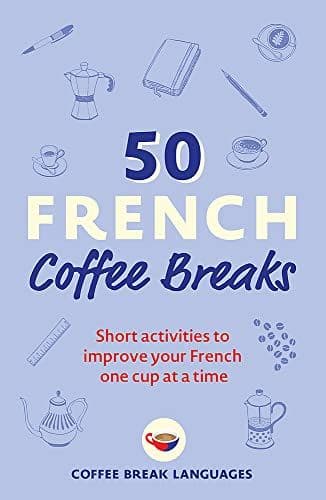 50 French Coffee Breaks cover