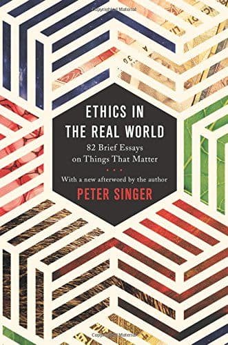 Ethics in the Real World cover