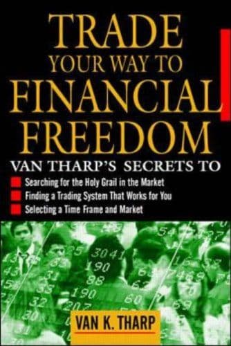 Trade Your Way to Financial Freedom cover