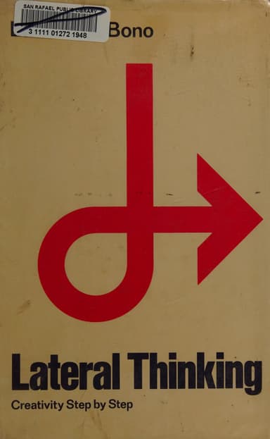 Lateral thinking: creativity step by step cover