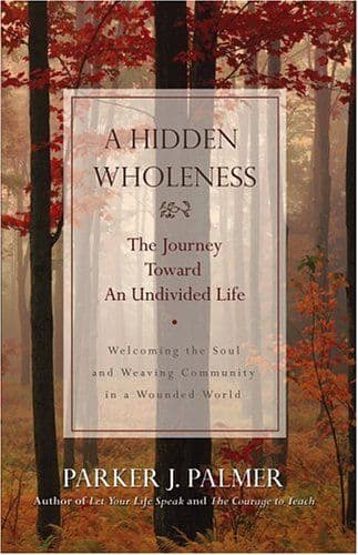 A hidden wholeness cover