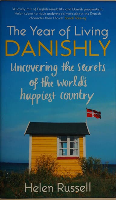 The year of living Danishly cover