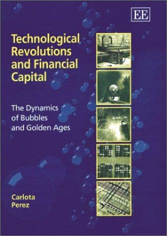 Technological Revolutions and Financial Capital cover