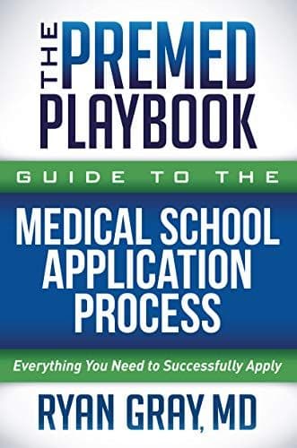Premed Playbook Guide to the Medical School Application Process cover