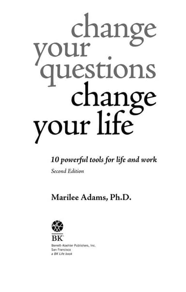 Change Your Questions Change Your Life cover
