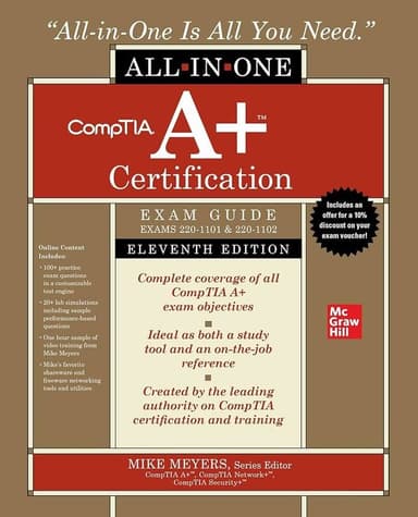 CompTIA a+ Certification All-In-One Exam Guide, Eleventh Edition (Exams 220-1101 And 220-1102) cover