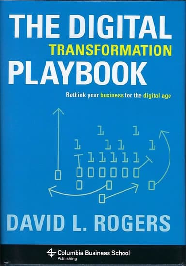 The digital transformation playbook : rethink your business for the digital age cover