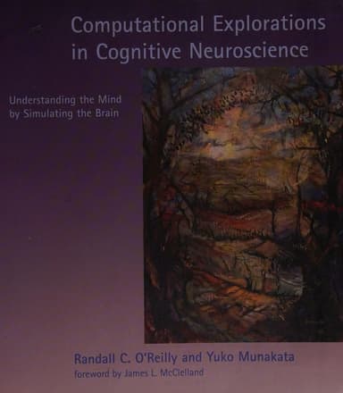 Computational Explorations in Cognitive Neuroscience cover