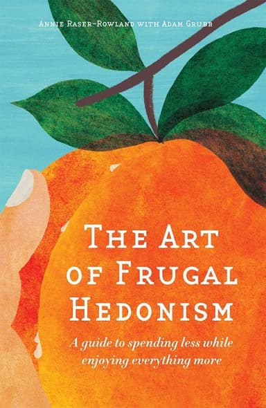 The art of frugal hedonism cover