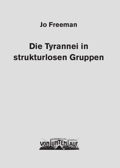 The Tyranny of Structurelessness cover