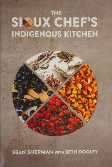 The Sioux Chef's indigenous kitchen cover