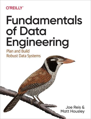 Fundamentals of Data Engineering cover
