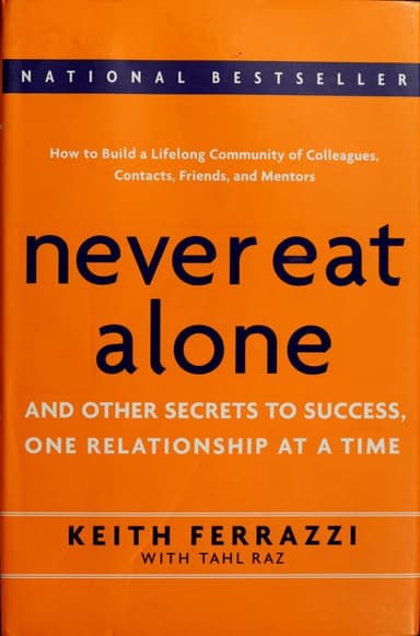 Never eat alone and other secrets to success cover