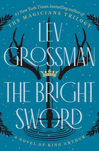 The Bright Sword: A Novel of King Arthur cover