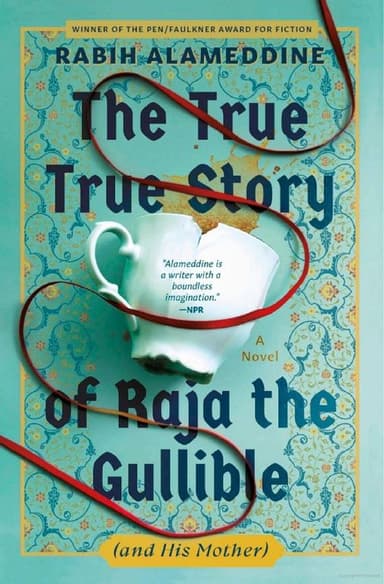The True True Story of Raja the Gullible (and His Mother) cover