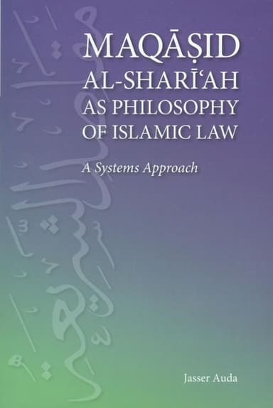 Maqasid al-Shari'ah as Philosophy of Islamic Law cover