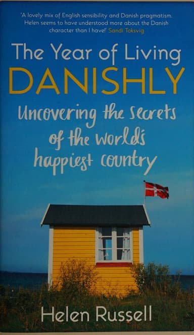 The year of living Danishly cover