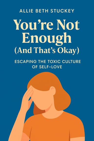 You're Not Enough (And That's Okay) cover