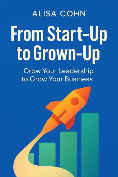 From Start-Up to Grown-Up cover