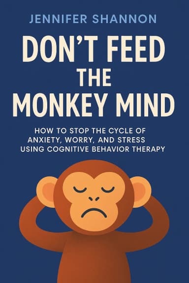 Don't Feed the Monkey Mind cover