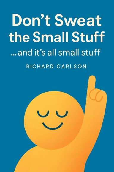 Don't Sweat the Small Stuff ... and it's all small stuff cover