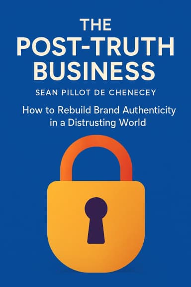 The Post-Truth Business cover