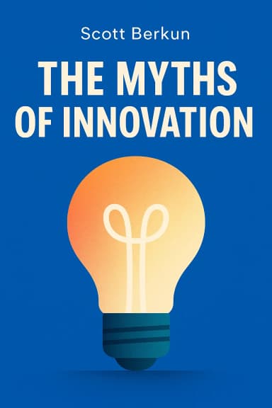 The Myths of Innovation cover
