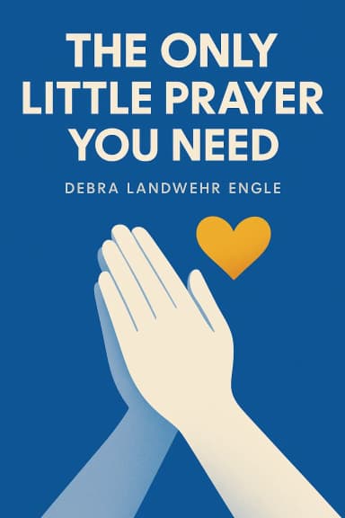 The Only Little Prayer You Need cover