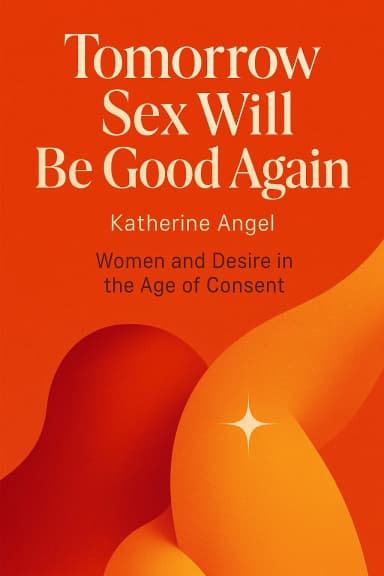 Tomorrow Sex Will Be Good Again cover