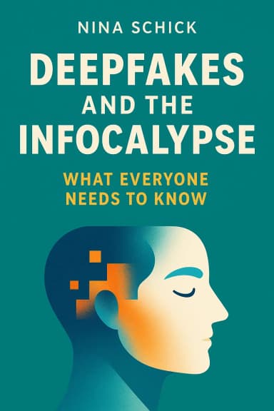 Deepfakes and the Infocalypse cover