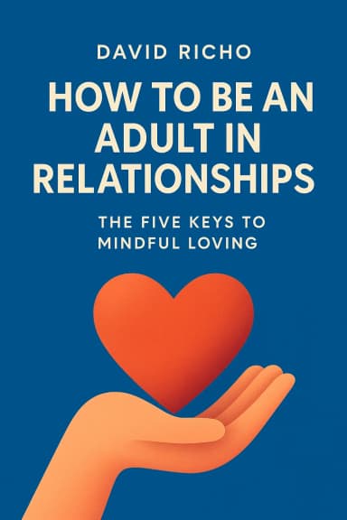 How to Be an Adult in Relationships cover