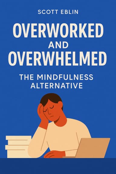 Overworked and Overwhelmed cover