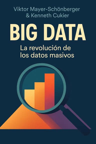Big Data. La revolución de los datos masivos cover