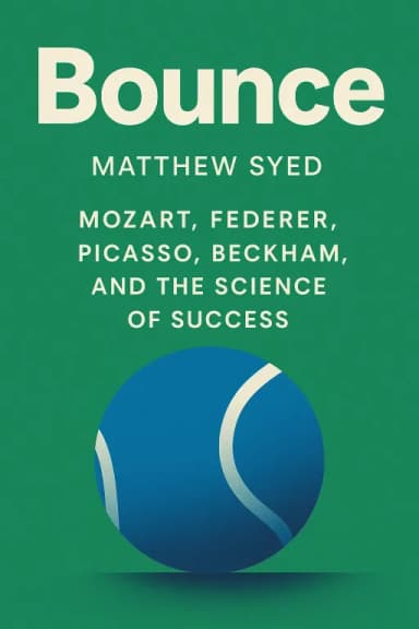 Bounce: Mozart, Federer, Picasso, Beckham, and the Science of Success cover