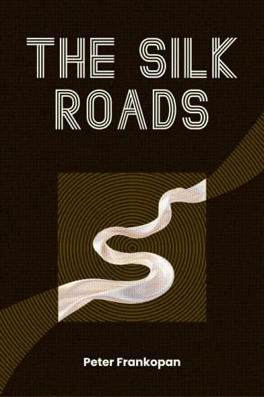 The Silk Roads cover