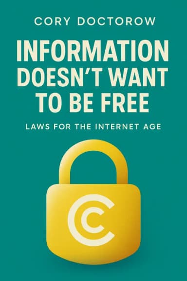 Information Doesn’t Want to Be Free cover