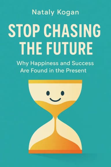 Stop Chasing the Future cover