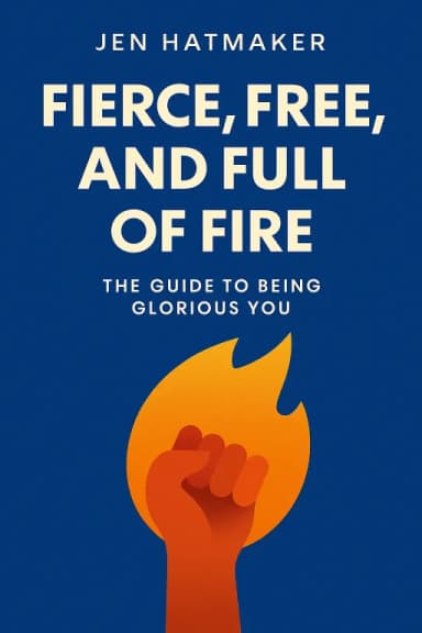 Fierce, Free, and Full of Fire cover