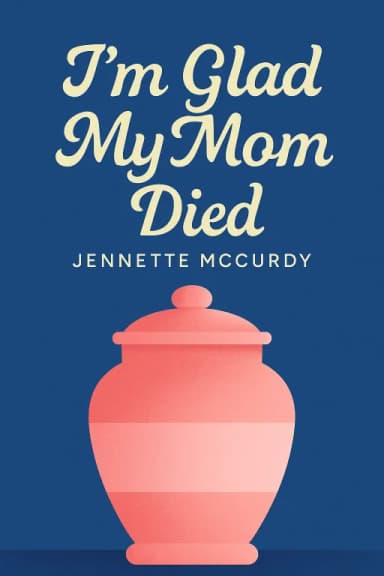 I'm Glad My Mom Died cover