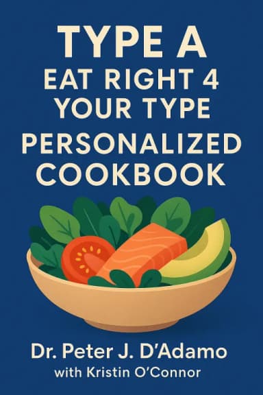 TYPE A Eat Right 4 Your Type PERSONALIZED COOKBOOK cover