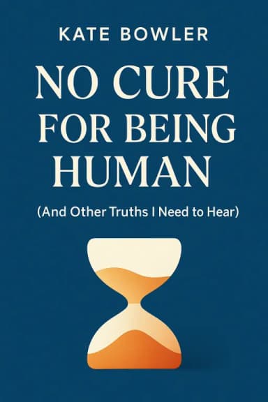 No Cure for Being Human cover
